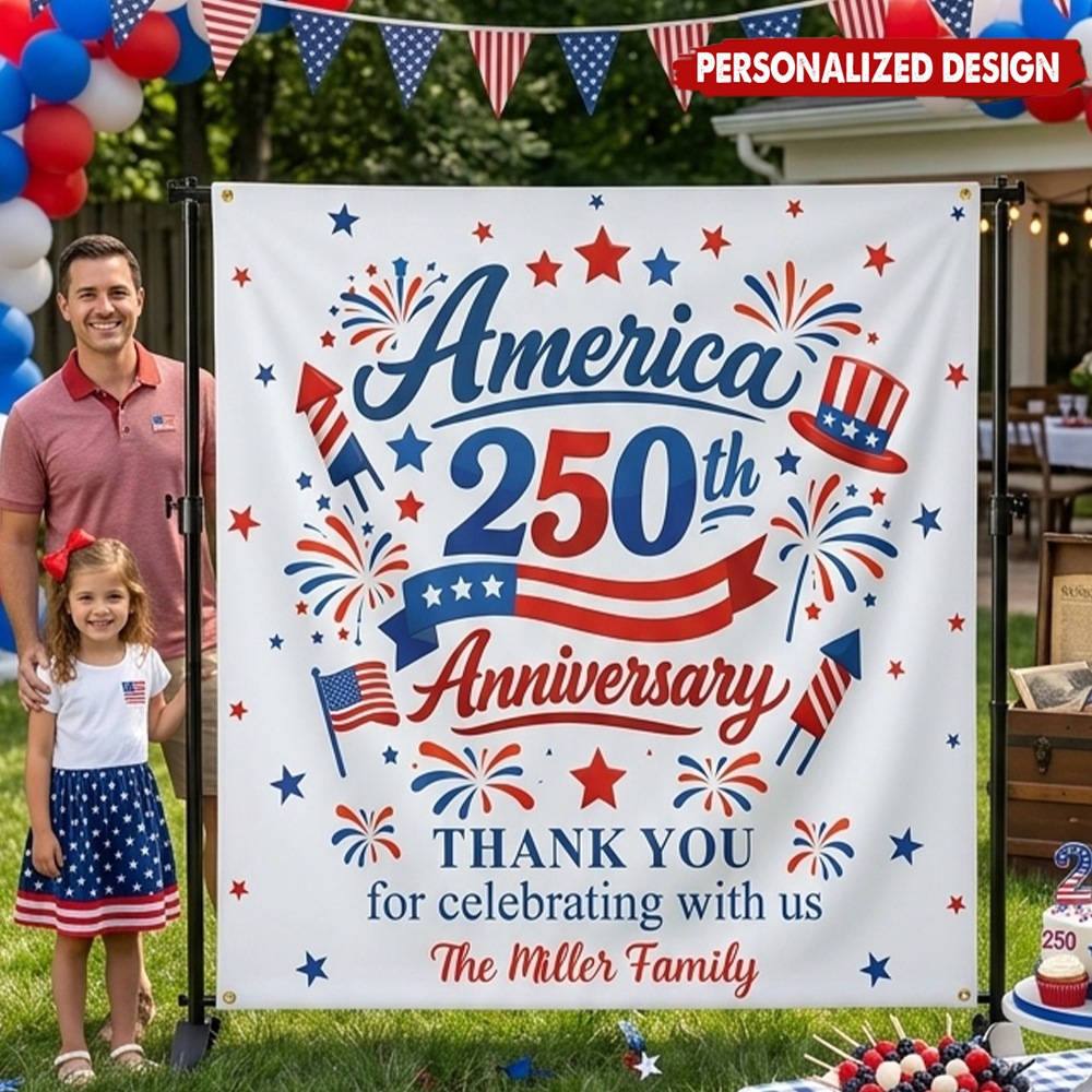 America 250Th Anniversary Backdrop - Thank You For Celebrating With Us - Patriotic Independence Day Gift